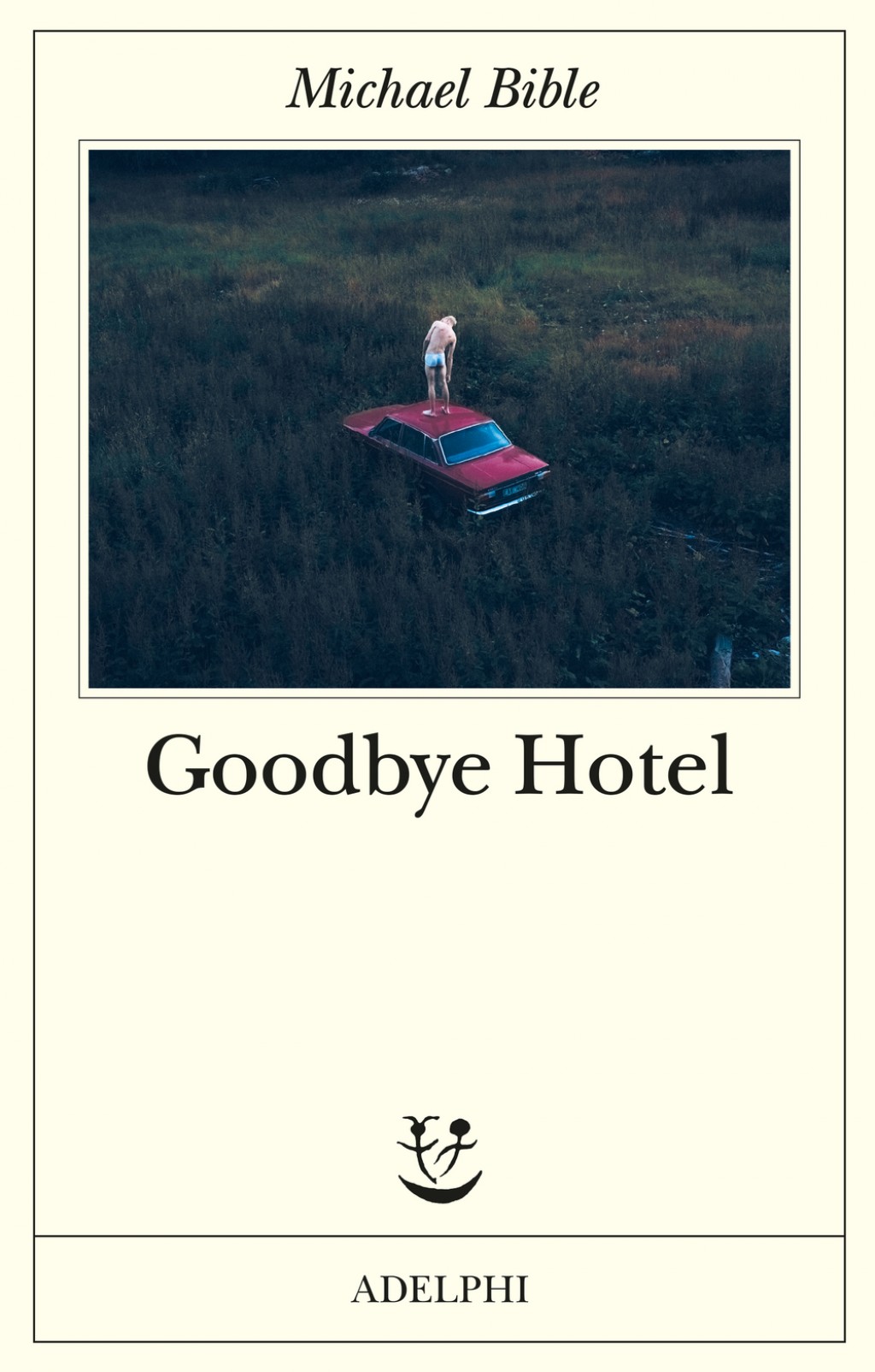Goodbye Hotel