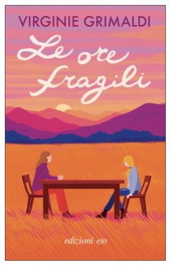 LE ORE FRAGILI