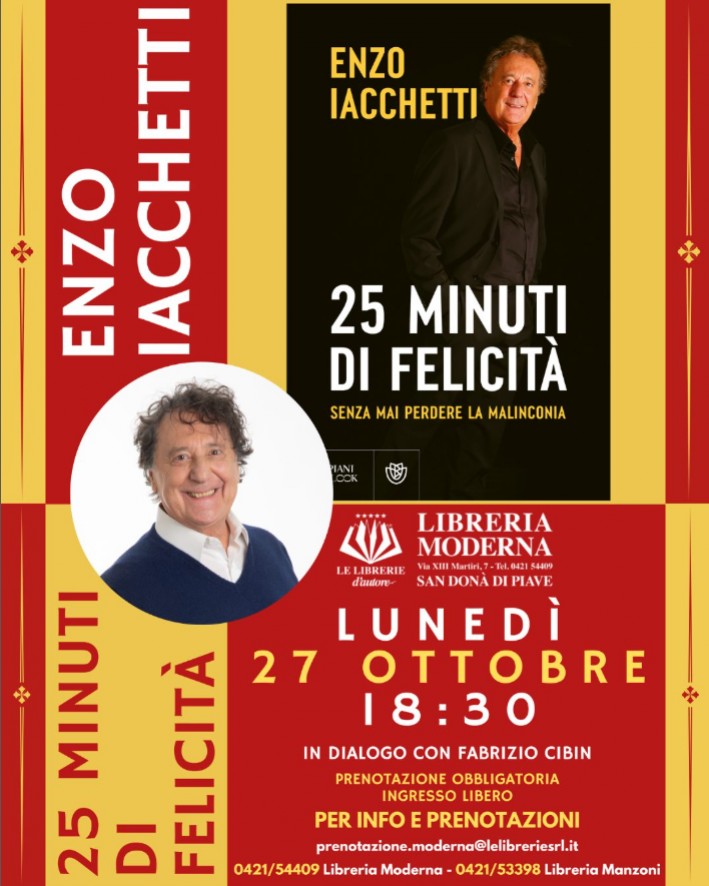 ENZO IACCHETTI presenta "25 minuti di felicità" Lunedì 27 ottobre 2025