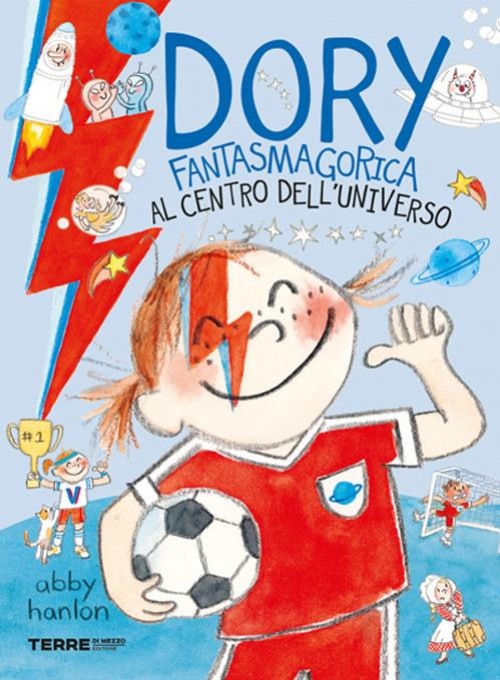 DORY FANTASMAGORICA AL CENTRO DELL'UNIVERSO