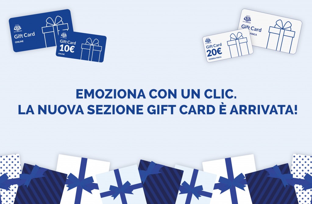 Scopri le nuovissime Gift Card digitali e fisiche!