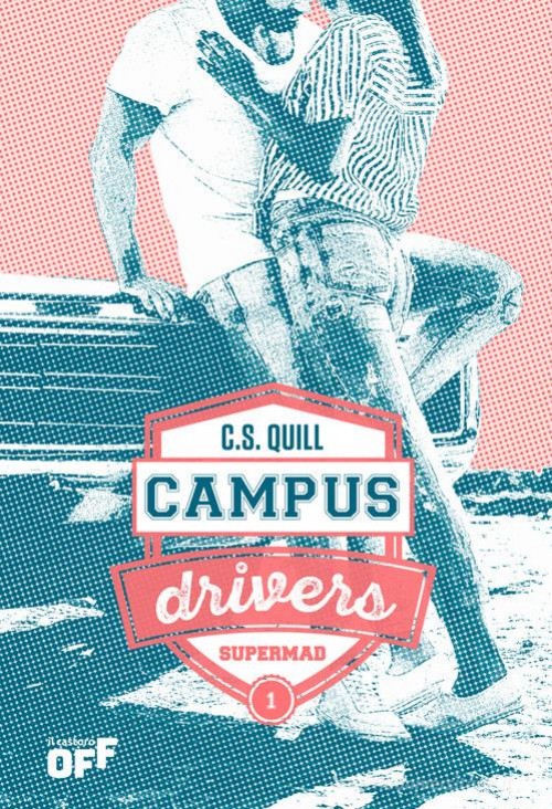 SUPERMAD. CAMPUS DRIVERS VOL.1