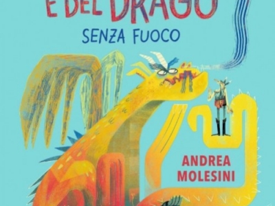 Storia del pirata col mal di denti e del drago senza fuoco